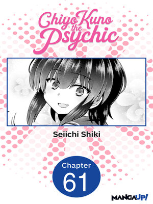 cover image of Chiyo Kuno the Psychic, Chapter 61
